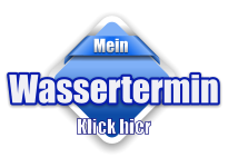 Mein Wassertermin Klick hier