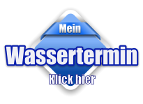 Mein Wassertermin Klick hier